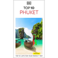 DK Top 10 Phuket: Top 10 Lists for Your Perfect Trip, Plus an All-Weather Folded Map