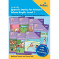 Luis y Sofía Spanish Stories for Primary School Pupils, Level 1: 7 Specially Written Short Stories for Beginning Learners