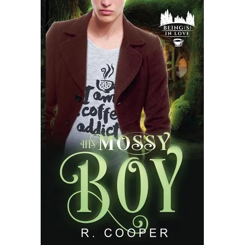 His Mossy Boy