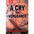 A Cry for Vengeance