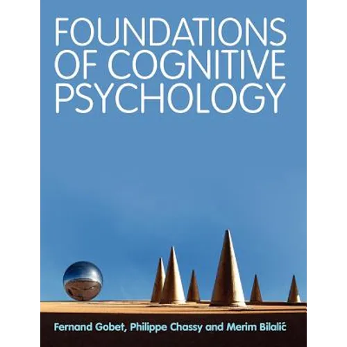 Foundations of Cognitive Psychology
