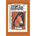 The Book of Mules: An Introduction to the Original Hybrid