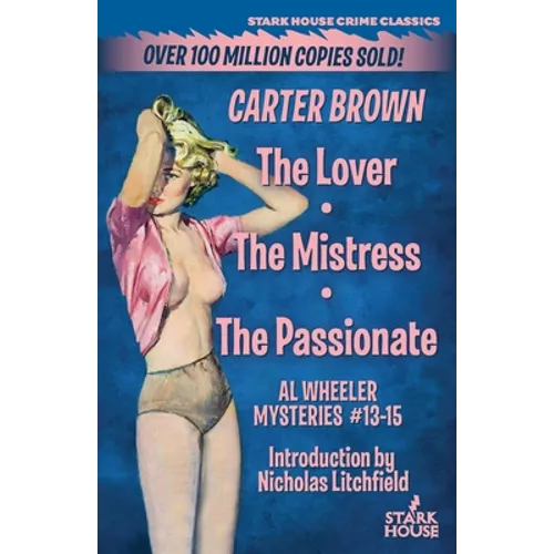 The Lover / The Mistress / The Passionate