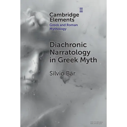 Diachronic Narratology in Greek Myth