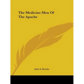 The Medicine-Men Of The Apache