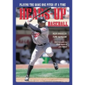 Heads-Up Baseball: Playing the Game One Pitch at a Time