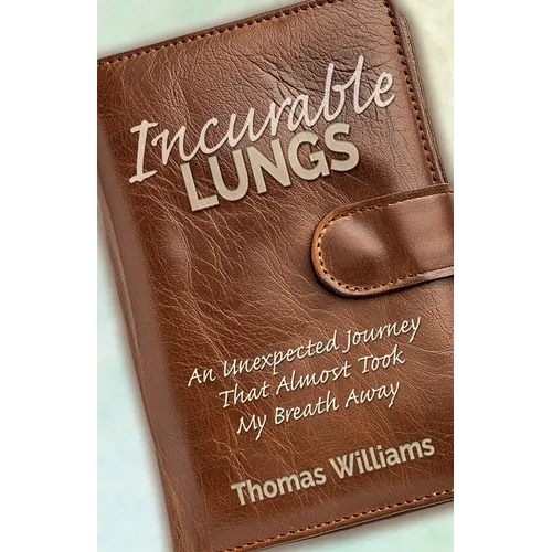 Incurable Lungs