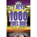 7 Keys to 1000 Times More