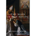 The Mass in Slow Motion