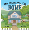 The Places We Call Home