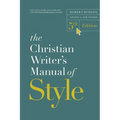 The Christian Writer's Manual of Style, 5th Edition