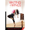 Waiting in the Wings