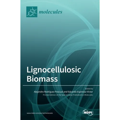 Lignocellulosic Biomass