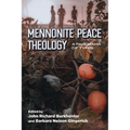 Mennonite Peace Theology: A Panorama of Types