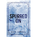 Spurred On