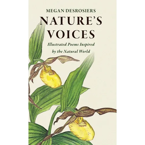 Nature's Voices: Illustrated Poems Inspired by the Natural World