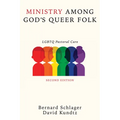 Ministry Among God's Queer Folk, Second Edition: LGBTQ Pastoral Care