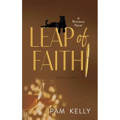 Leap of Faith: A Romance Novel