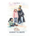 Ella Learns to Skate
