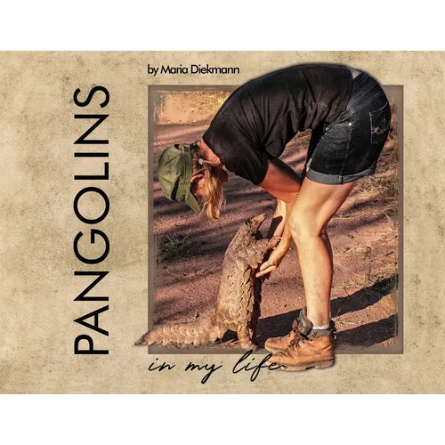 Pangolins in My Life