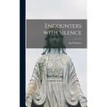 Encounters With Silence
