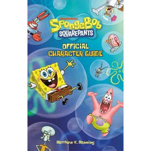Spongebob Squarepants Official Character Guide