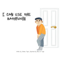 I Can Use The Bathroom