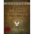 Las 16 doctrinas fundamentales explicadas: Cuaderno de trabajo