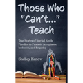 Those Who "Can't"...Teach