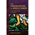 The Vindication of Jesus Christ: A Brief Reader's Guide to Revelation