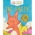 Fox & Chick: The Party: And Other Stories