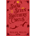 Snow and the Seven Brothers' Circus