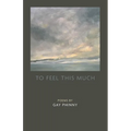 To Feel This Much