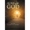My Walk with God