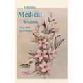 Islamic Medical Wisdom