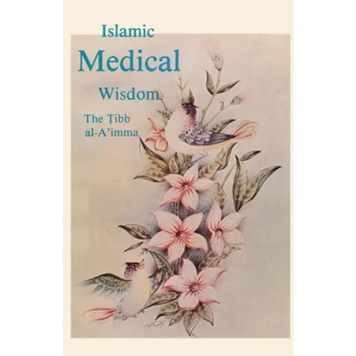 Islamic Medical Wisdom
