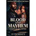 Blood and Mayhem