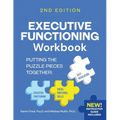 Executive Functioning Workbook 2nd Edition: Putting the Puzzle Pieces Together: Executive Functioning, Self-Regulation, Social-Emotional Skills