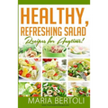 Healthy Refreshing Salad Recipes for Anytime
