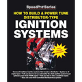How to Build & Power Tune Distributor-Type Ignition Systems: New 3rd Edition!