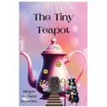 The Tiny Teapot