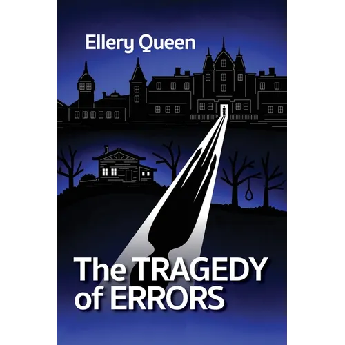 The Tragedy of Errors and Others
