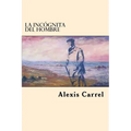 La Incognita Del Hombre (Spanish Edition)