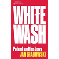 Whitewash: Poland and the Jews: Jewish Quarterly 257