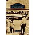Lost Attractions of Sevier County