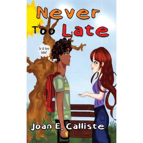 Never Too Late