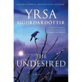 The Undesired: A Thriller