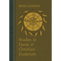 Studies in Dante and Christian Esoterism