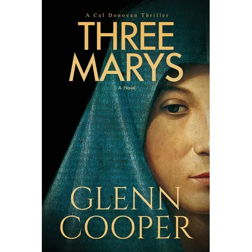 Three Marys: A Religious Conspiracy Thriller