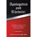 Apologetics and Rhetoric: The Right Combination for Expositor Preaching to a Postmodern World